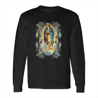 Our Lady Of Guadalupe Catholic Mexican Long Sleeve T-Shirt | Favorety DE