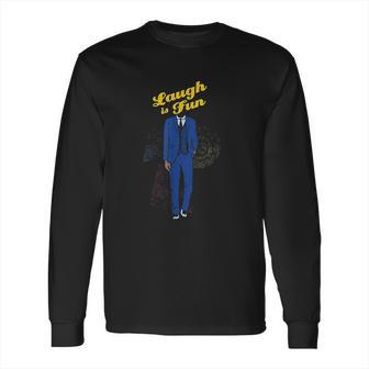 Laugh Is Fun Scp Long Sleeve T-Shirt | Favorety