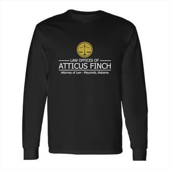 Law - Law Offices Of Atticus Finch Long Sleeve T-Shirt | Favorety DE