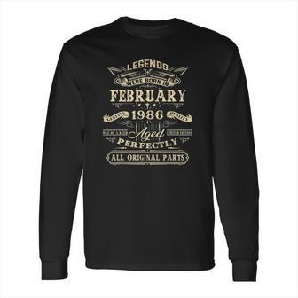 Legends February 1986 Gift 36 Years Old 36Th Birthday Gifts Long Sleeve T-Shirt | Favorety AU