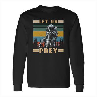 Let Us Prey Vintage Predator Lovers Movie Long Sleeve T-Shirt | Favorety DE