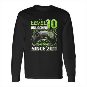 Level 10 Unlocked Awesome 2011 Video Game 10Th Birthday Gift Long Sleeve T-Shirt | Favorety