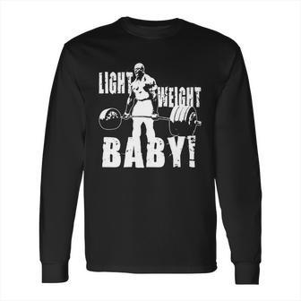 Light Weight Baby Ronnie Coleman Long Sleeve T-Shirt | Favorety CA