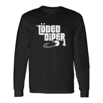 Loded Diper Parents Long Sleeve T-Shirt | Favorety UK