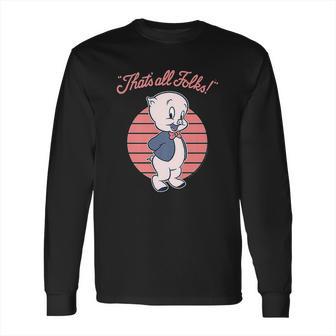 Looney Tunes Porky Pig That Is All Folks Long Sleeve T-Shirt | Favorety UK