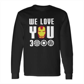 We Love You 3000 Long Sleeve T-Shirt | Favorety AU