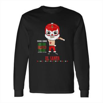 Lucha Libre El Santa Claus Floss Like A Boss 6 Long Sleeve T-Shirt | Favorety AU