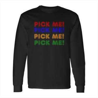 Lucky Casino Contestant Costume Pick Me Game Show Host Long Sleeve T-Shirt | Favorety