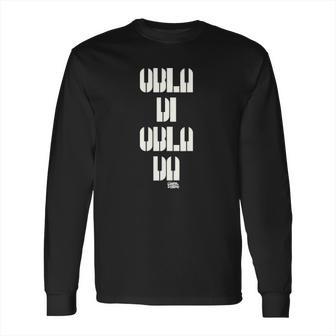 Lyrics By Lennon And Mccartney - Obla Di Obla Da Tank Top Long Sleeve T-Shirt | Favorety DE