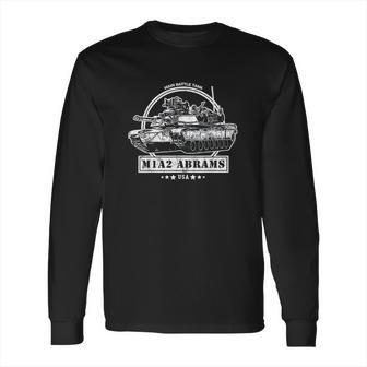 M1a2 Abrams Tank Long Sleeve T-Shirt | Favorety DE