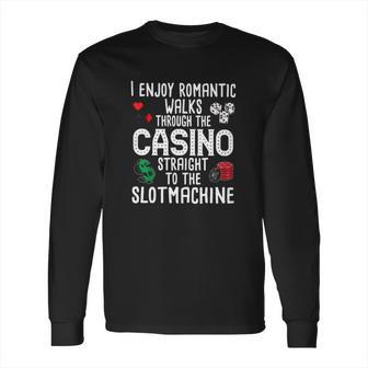 Machine Gambling Long Sleeve T-Shirt | Favorety CA