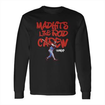 Mad Hits Like Rod Carew Shirt Long Sleeve T-Shirt | Favorety CA