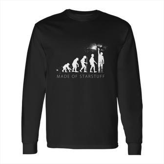 We Are Made Of Star Stuff Space Evolution Carl Sagan Reddit Man Galaxy Long Sleeve T-Shirt | Favorety DE