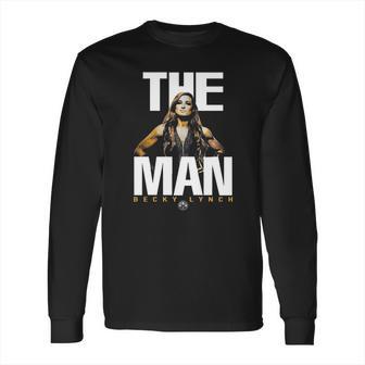 The Man Becky Lynch Long Sleeve T-Shirt | Favorety AU