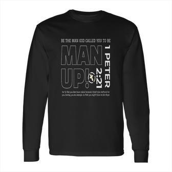 Man Up Peter Long Sleeve T-Shirt | Favorety CA