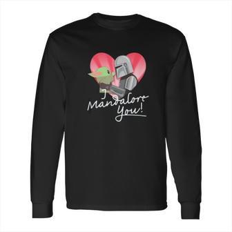 The Mandalorian I Mandalore You Long Sleeve T-Shirt | Favorety