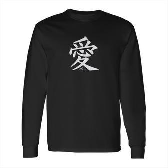 Mandarin Chinese Character For Love Long Sleeve T-Shirt | Favorety CA