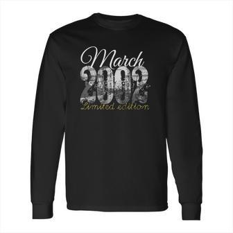 March 2002 Tee - 19 Years Old 2002 19Th Birthday Gift Long Sleeve T-Shirt | Favorety AU