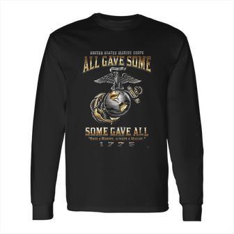 Marine Corps Polo Usmc Marine Corps All Gave Some Long Sleeve T-Shirt | Favorety CA