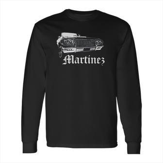 Martinez Lowrider Cali Family Reunion Gift Long Sleeve T-Shirt | Favorety CA