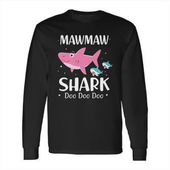 Mawmaw Shark Doo Doo Doo Black Pink Long Sleeve T-Shirt | Favorety CA