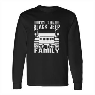 Mens Im The Black Jeep Of The Family Cool Offroad Gift T-Shirt Long Sleeve T-Shirt | Favorety DE