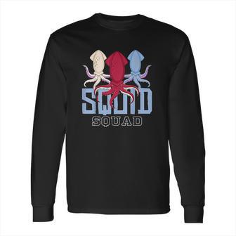 The Mighty Squid Squad Octopus Gift Long Sleeve T-Shirt | Favorety