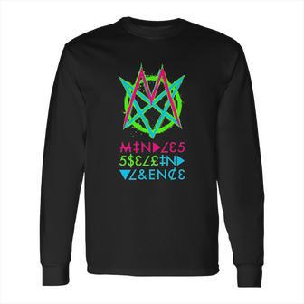 Mindless Self Indulgence Long Sleeve T-Shirt | Favorety