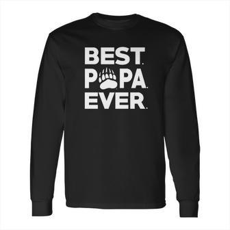 Montana Grizzlies Best Papa Ever Apparel Long Sleeve T-Shirt | Favorety CA