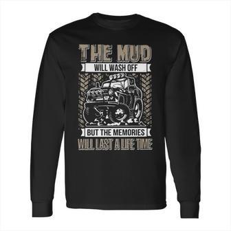 The Mud Will Wash Off Jeep Long Sleeve T-Shirt | Favorety UK