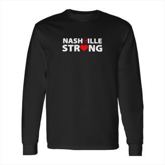 Nashville Strong Native In Nashville Long Sleeve T-Shirt | Favorety CA