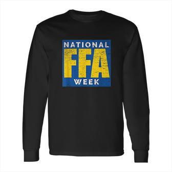 National Ffa Week Long Sleeve T-Shirt | Favorety CA