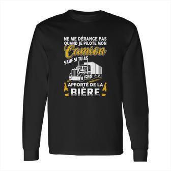 Ne Me Dérange Pas Quand Je Pilote Long Sleeve T-Shirt | Favorety UK