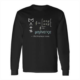 Neil Degrasse Tyson Math Is The Language Universe Long Sleeve T-Shirt | Favorety DE