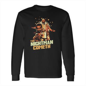 The Nightman Cometh Long Sleeve T-Shirt | Favorety UK