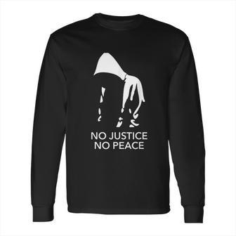 No Justice No Peace Black Lives Matter Long Sleeve T-Shirt | Favorety DE