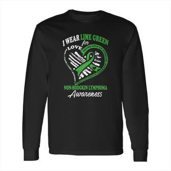 Non-Hodgkin Lymphoma T Shirt - I Wear Lime Green For My Hero Long Sleeve T-Shirt | Favorety