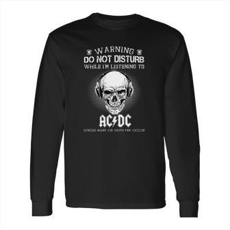 Do Not Disturb Acdc Long Sleeve T-Shirt | Favorety DE