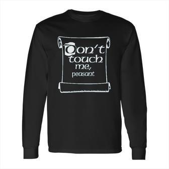 Do Not Touch Me Peasant Long Sleeve T-Shirt | Favorety DE