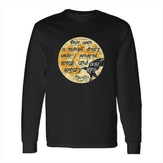 Once Upon A Midnight Edgar Allan Poe Raven Quote Nevermore Long Sleeve T-Shirt | Favorety UK