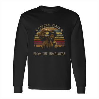 Original Playa From The Himalayas Funny Vintage Movie Long Sleeve T-Shirt | Favorety CA