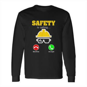 Osha Health Safety Manager And Safety Officer Funny Long Sleeve T-Shirt | Favorety CA