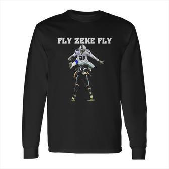 Ott Fly Zeke Fly Funny Long Sleeve T-Shirt | Favorety CA