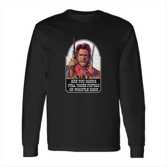 The Outlaw Josey Wales Clint Eastwood Long Sleeve T-Shirt | Favorety UK