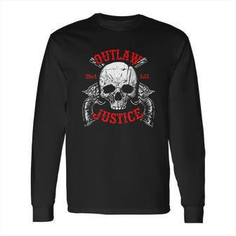 Outlaw Justice With Skull And Pistols Long Sleeve T-Shirt | Favorety AU