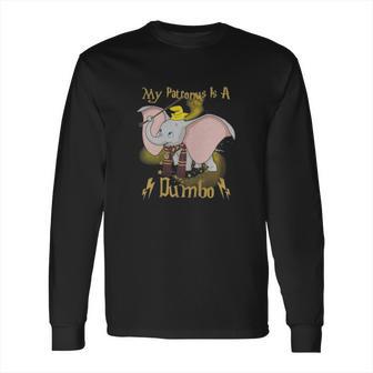 My Patronus Is A Dumbo Long Sleeve T-Shirt | Favorety AU