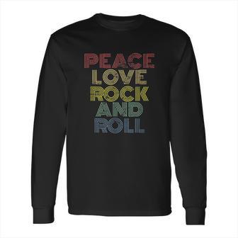 Peace Love Rock And Roll Long Sleeve T-Shirt | Favorety AU