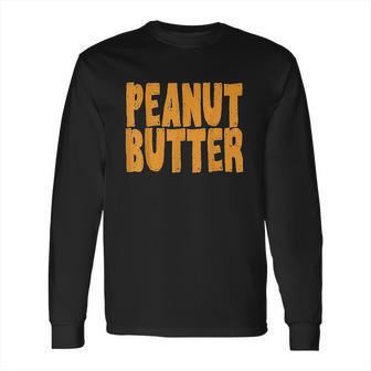 Peanut Butter Jelly Couples Friends Halloween Long Sleeve T-Shirt | Favorety AU