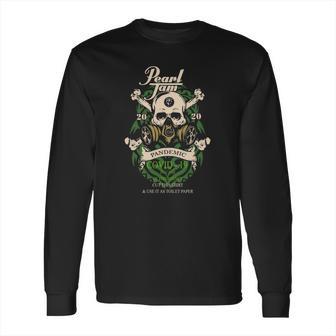 Pearl Jam 2020 Pandemic Covid 19 Shirt Long Sleeve T-Shirt | Favorety UK