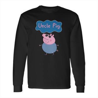 Peppa Pig Uncle Pig Uncle Pig Shirt Long Sleeve T-Shirt | Favorety CA